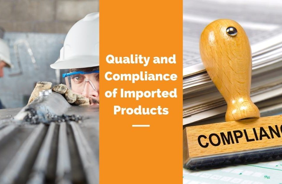 Quality and Compliance of Imported Products