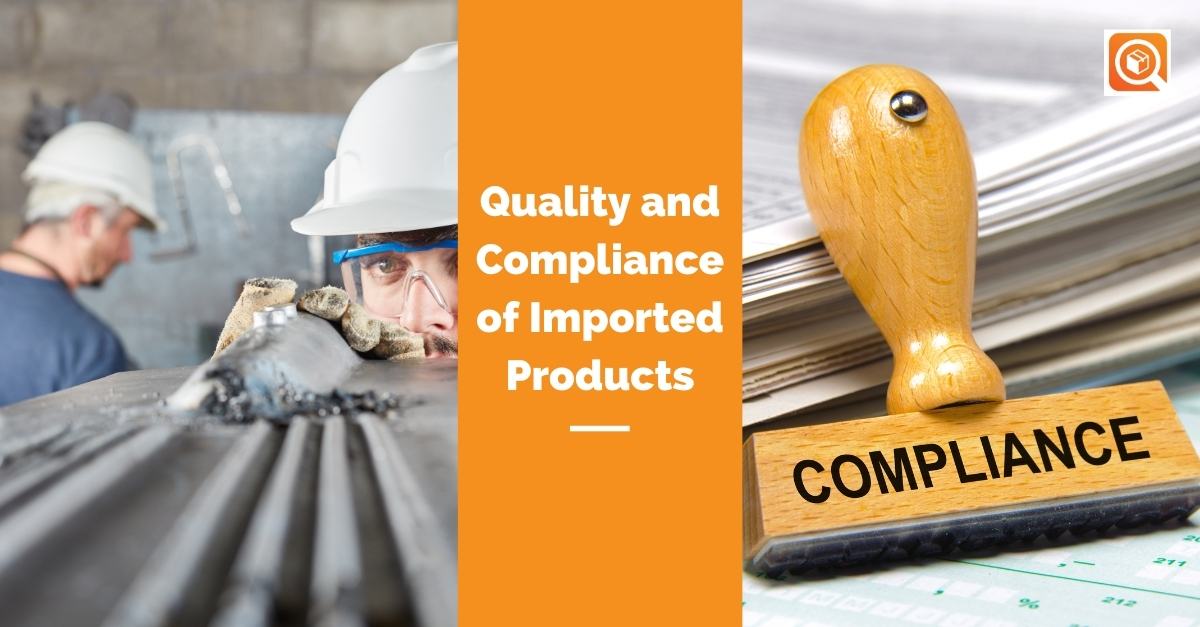 Quality and Compliance of Imported Products