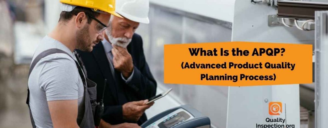 What Is The Advanced Product Quality Planning Process