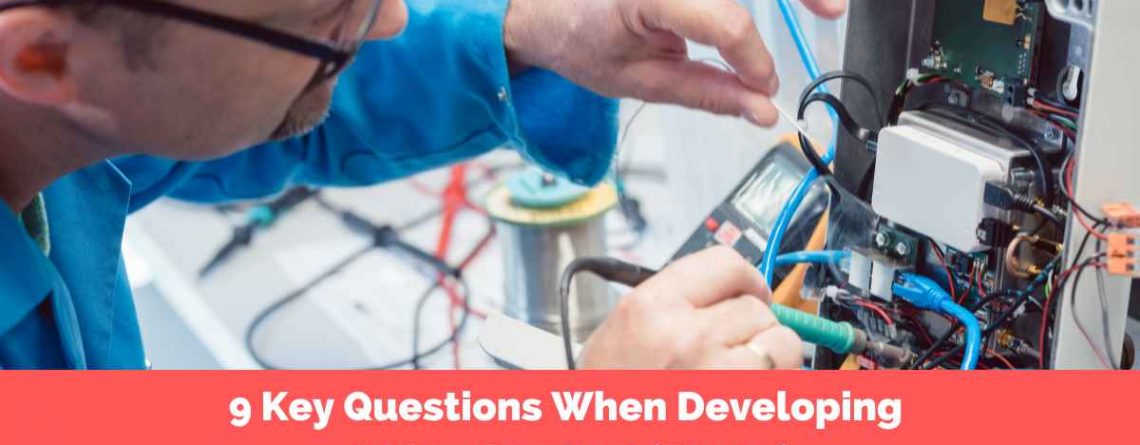 9 Key Questions When Developing A New Product (Part 1)