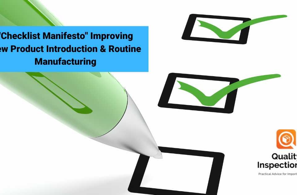 "Checklist Manifesto" | Improving New Product Introduction & Routine Manufacturing