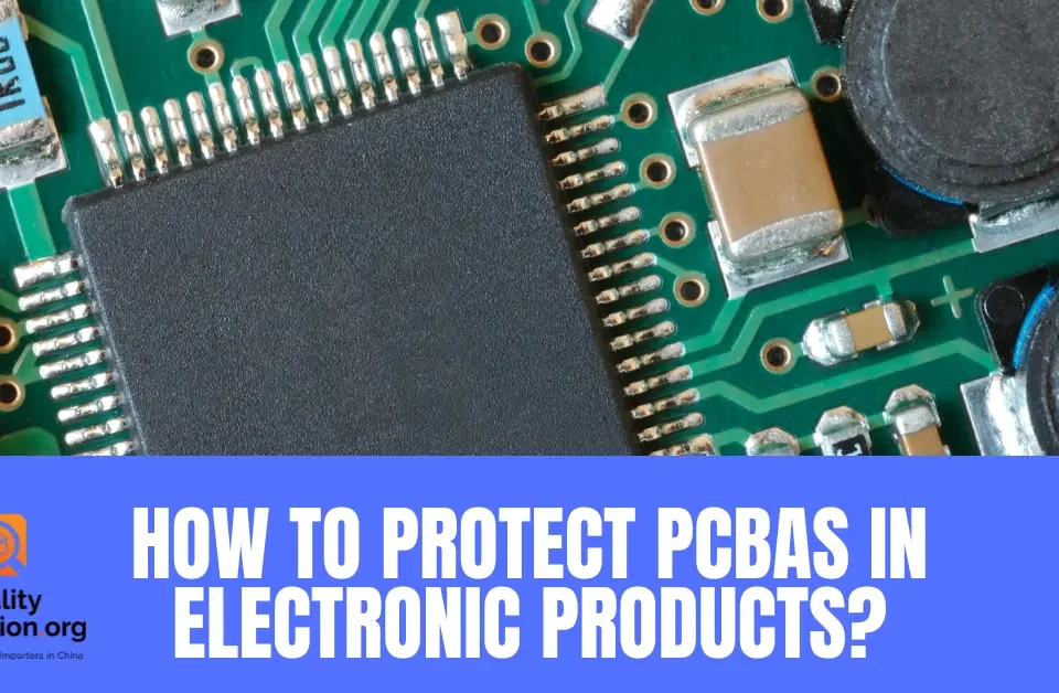 How to protect PCBAs in electronic products?