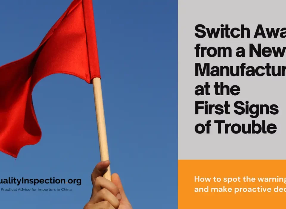 Switch Away from a New Manufacturer at the First Signs of Trouble