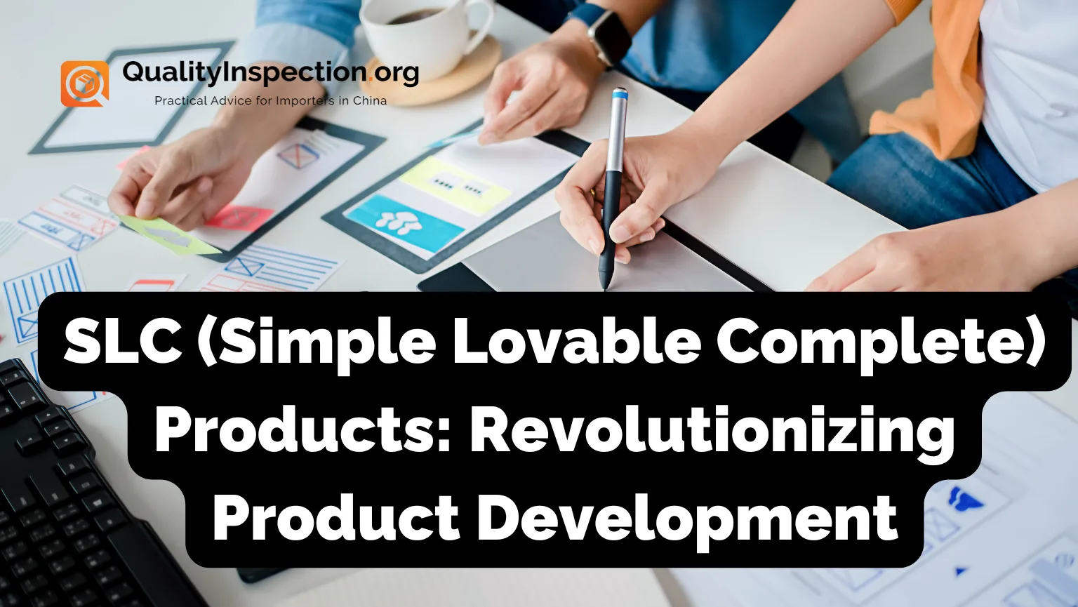 SLC (Simple Lovable Complete) Products: Revolutionizing Product Development