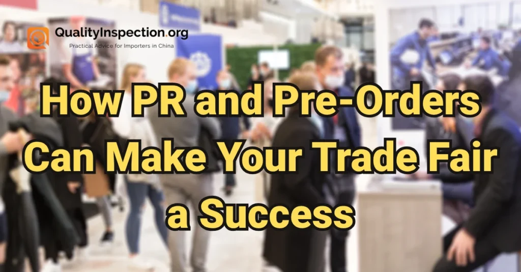 How PR and Pre-Orders Can Make Your Trade Fair a Success