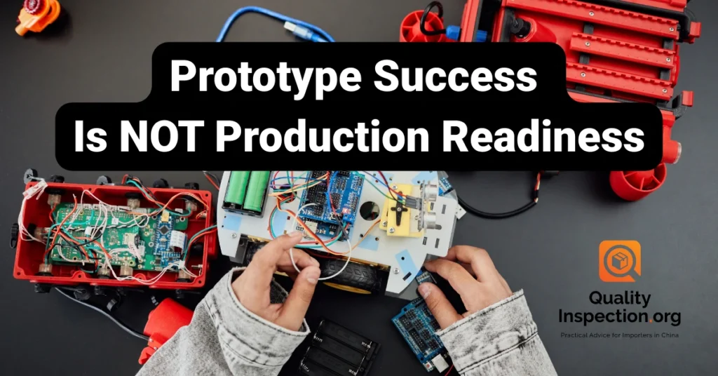 Prototype Success Is NOT Production Readiness